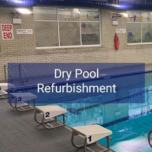 Swimming Pool dry refurbishment service.